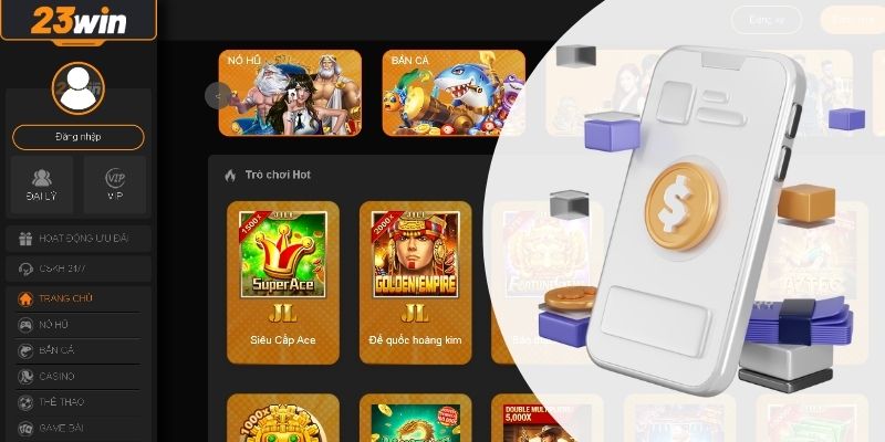 Lưu ý quan trọng khi nạp tiền 23WIN